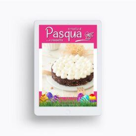 Ricette pasquali facili, colorate e belle raccolte in un ebook da scaricare gratuitamente. 10 idee per la tavola di Pasqua e pasquetta.